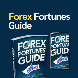 FOREX FORTUNES GUIDE