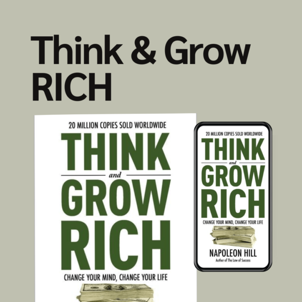 THINK AND GROW RICH