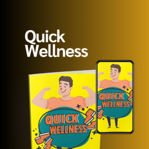 QUICK WELLNESS